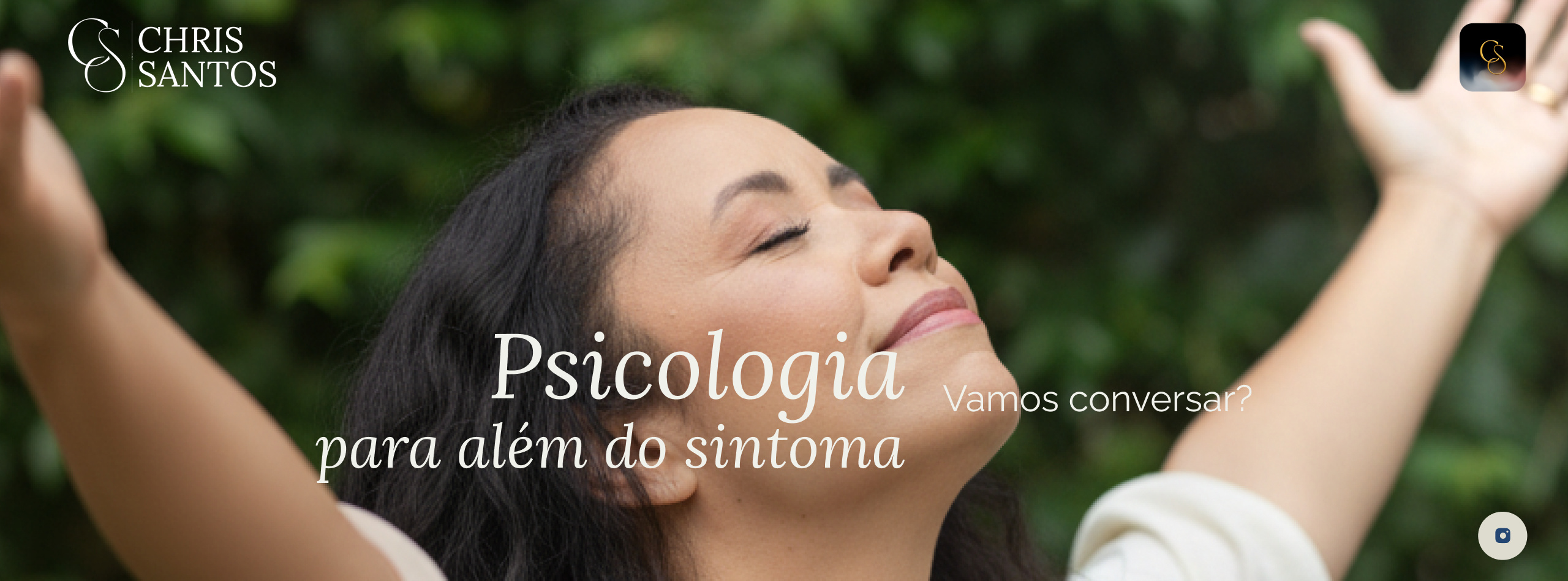 Dra. Chris Santos de braços abertos — Psicologia para além do sintoma. Vamos conversar?